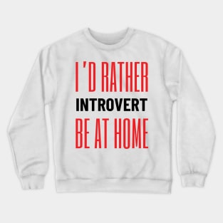 Introversion 2 Crewneck Sweatshirt